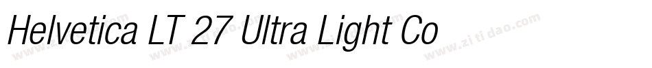 Helvetica LT 27 Ultra Light Condensed Oblique字体转换